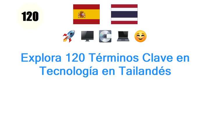 Explora 120 Términos Clave en Tecnología en Tailandés